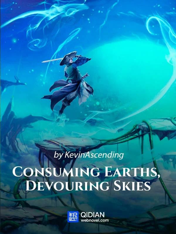 Consuming Earths, Devouring Skies