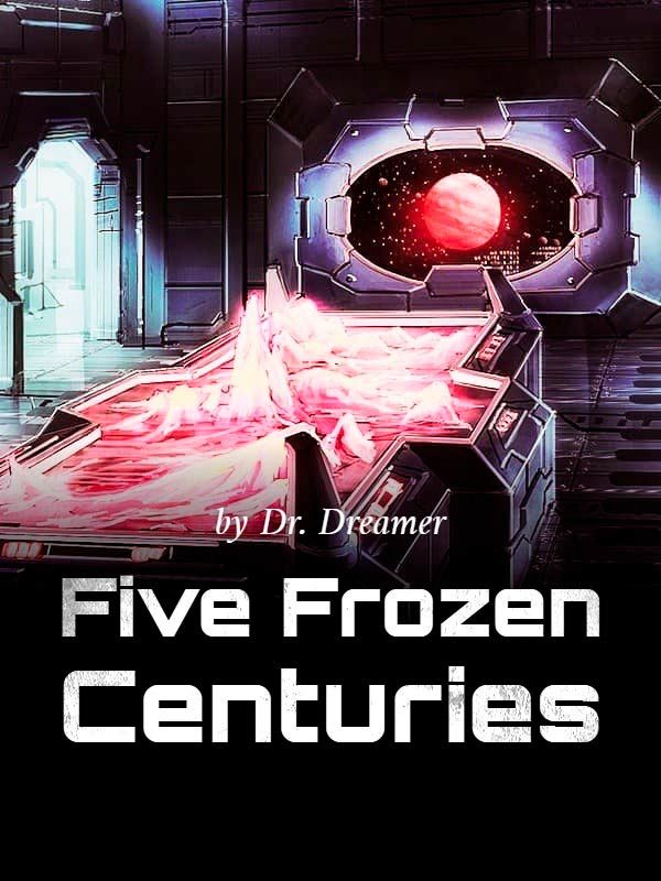 Five Frozen Centuries