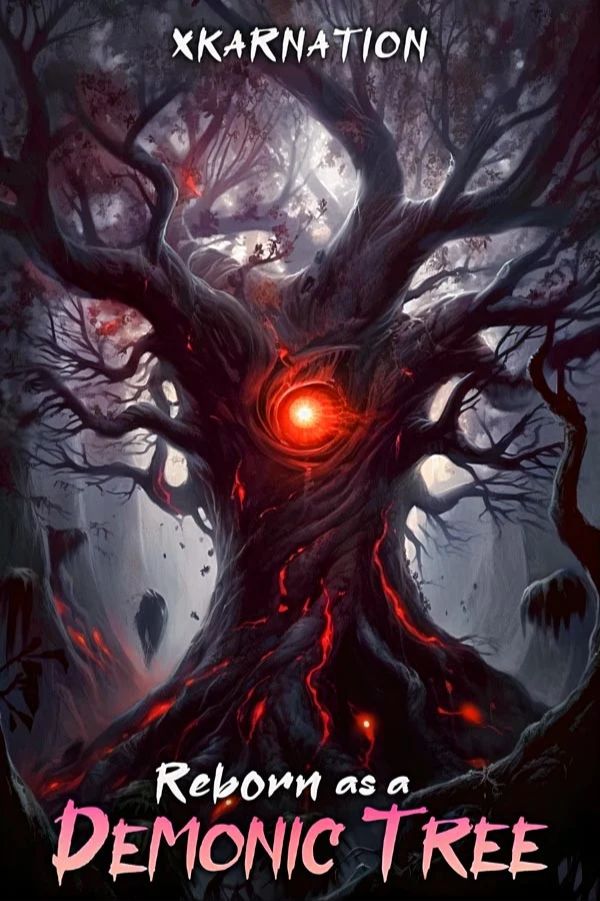 Reborn as a Demonic Tree