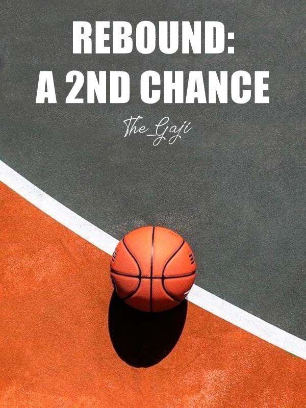 Rebound: A 2nd Chance