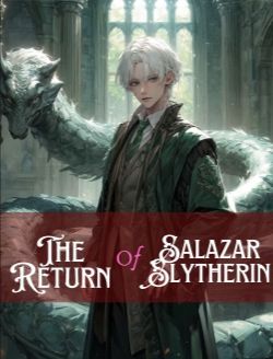 Return of Salazar Slytherin