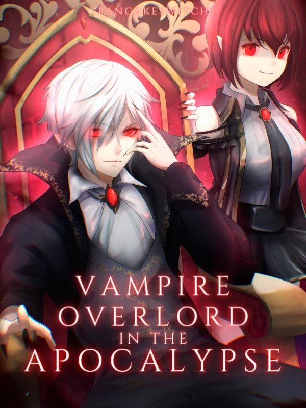 Vampire Overlord System in the Apocalypse