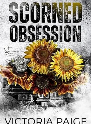 Scorned Obsession (Scorned Fate)