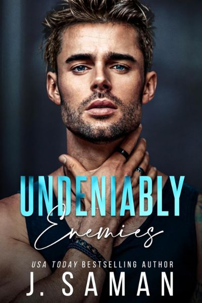 Undeniably Enemies: A Brother’s Best Friend, Age Gap Romance (Boston’s Irresistible Billionaires Book 5)
